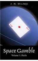 Space Gamble - Volume 1