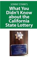 What You Didn't Know about the California State Lottery