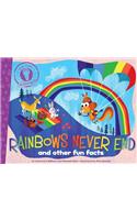 Rainbows Never End