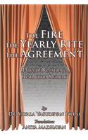 Fire The Yearly Rite The Agreement