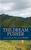 Dream Pusher
