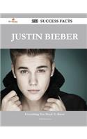 Justin Bieber 253 Success Facts - Everything You Need to Know about Justin Bieber