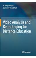 Video Analysis and Repackaging for Distance Education