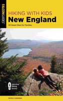 Hiking with Kids New England: 50 Great Hikes for Families