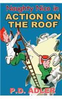 Action On The Roof