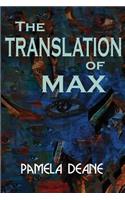 The Translation of Max: (English)