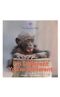 I'm Different You're Different