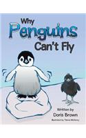 Why Penguins Can't Fly: (English)