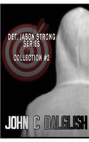Det. Jason Strong Series (Collection #2)