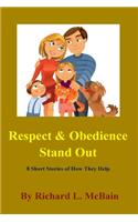 Respect & Obedience Stand Out