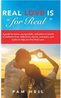 Real Love Is 