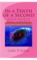 In a Tenth of a Second