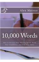10,000 Words