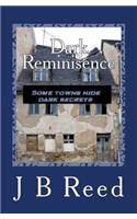 Dark Reminisence