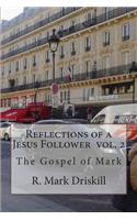 Reflections of a Jesus Follower Vol. 2