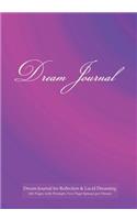 Dream Journal for Reflection and Lucid Dreaming 202 Pages with Prompts Two Page Spread per Dream: Ideal journal to inspire lucid dreaming, 7"x10" notebook with purple radial cover, 202 pages, guided prompts and space for jotting memories of dream