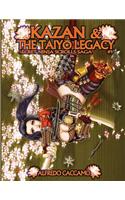 KAZAN & THE TAIYO LEGACY - Secret Ninja Scrolls Saga #1: I Rotoli Segreti dei Ninja Libro 1