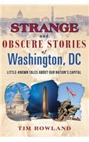 Strange and Obscure Stories of Washington, DC