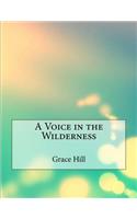 A Voice in the Wilderness