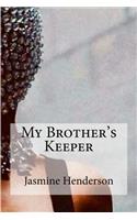 My Brother's Keeper