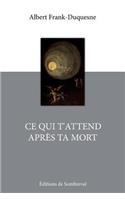 Ce qui t'attend après ta mort