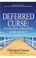 Deferred Curse