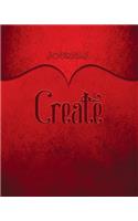 Create Journal: Red 8x10 128 Page Lined Journal Notebook Diary (Volume 1)