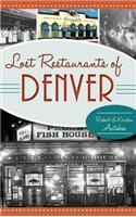 Lost Restaurants of Denver