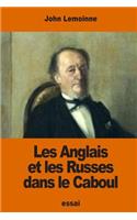 Les Anglais et les Russes dans le Caboul