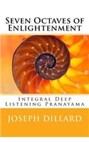 Seven Octaves of Enlightenment