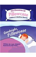 Chronicles of Pillowcase