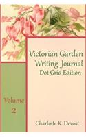 Victorian Garden Writing Journal Dot Grid Edition