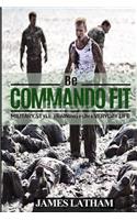 Be Commando Fit