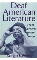 Deaf American Literature: From Carnival to the Canon