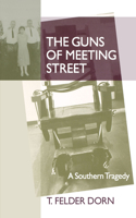 Guns of Meeting Street