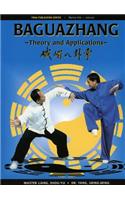 Baguazhang: Theory and Applications