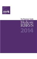 Medicare RBRVS 2014: The Physicians' Guide: The Physician's Guide
