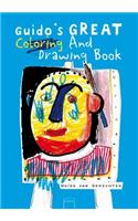 Guido's Great Coloring and Drawing Book