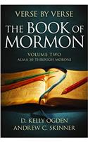 Verse by Verse. Volume 2, Alma 30 Through Moroni 10