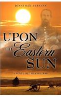 Upon the Eastern Sun