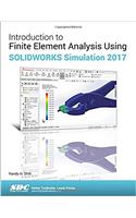 Introduction to Finite Element Analysis Using SOLIDWORKS Simulation 2017