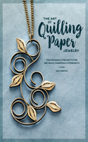 Art of Quilling Paper Jewelry