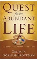 Quest For The Abundant Life