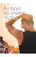 Au Bout Du Chemin