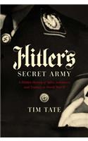 Hitler's Secret Army