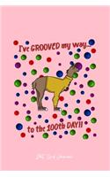 Dot Grid Journal: Grooved My Way Llama Cute Cool 100th Days Of School Gift - Pink Dotted Bullet Notebook - Diary, Planner, Gratitude, Writing, Goal, Log Journal - 6x9