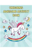 Unicorns Awesome Activity Book: Best Coloring Book, Gift For Kids Ages 4-8 9-12