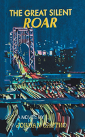 The Great Silent Roar