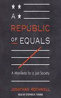 Republic of Equals Lib/E