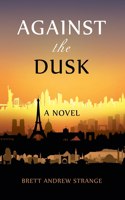 Against the Dusk